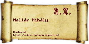 Mallár Mihály névjegykártya